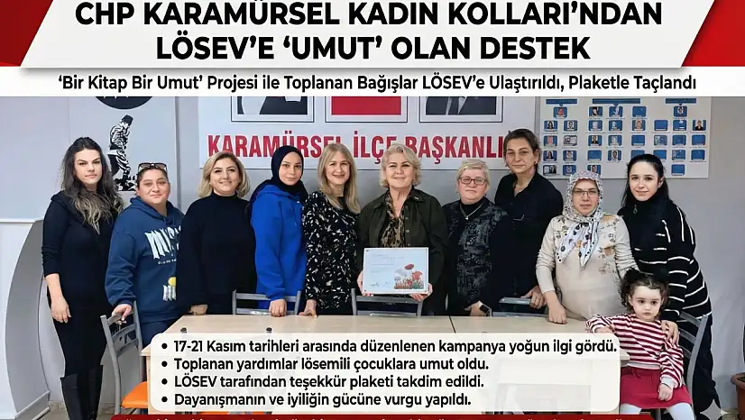 CHP Karamürsel Kadın Kolları'ndan LÖSEV'e 'Umut'