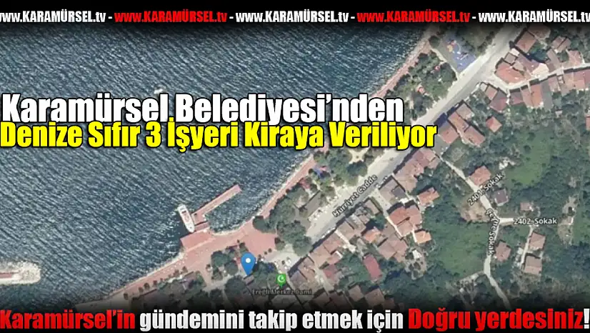 Karamürsel Belediyesi 3 iş yerini ihaleye çıkardı!