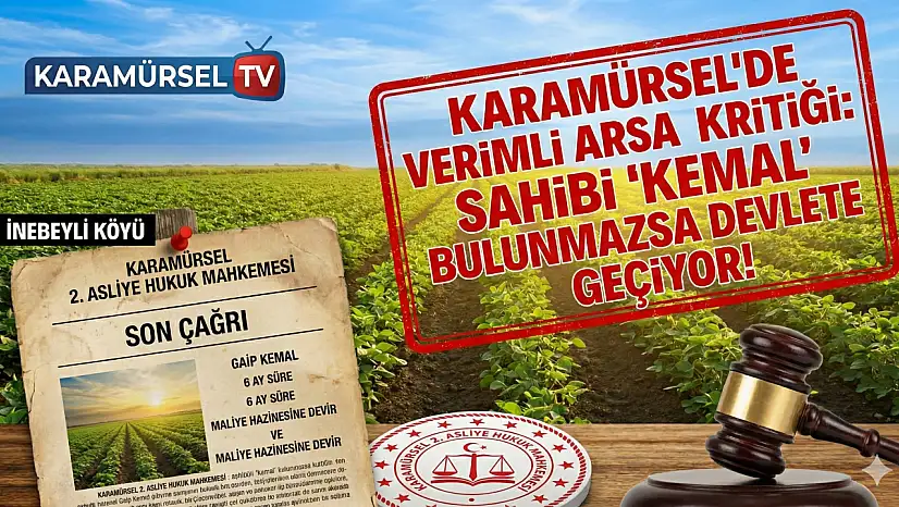 Karamürsel'de Arsanın Sahibi Çıkmazsa Devlete Geçecek!