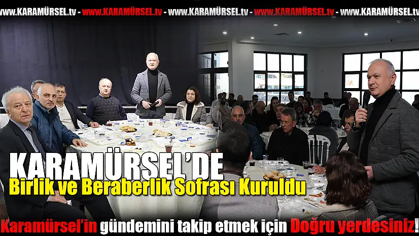 Karamürsel'de Birlik ve Beraberlik Sofrası Kuruldu