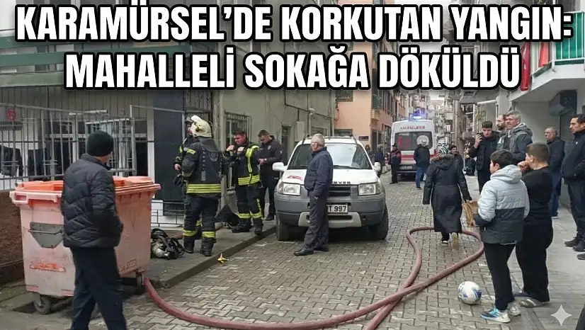 Karamürsel'de mahalle arasında Çıkan yangın paniknyarattı!