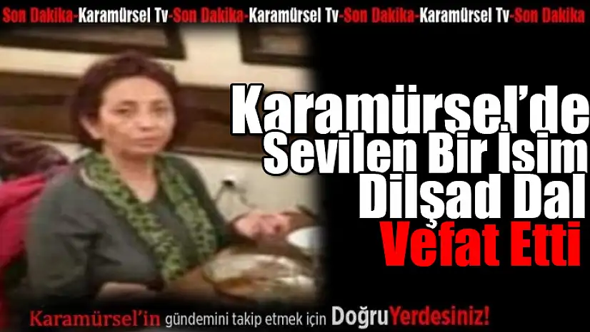 Karamürsel'de Sevilen Bir İsim Vefat Etti