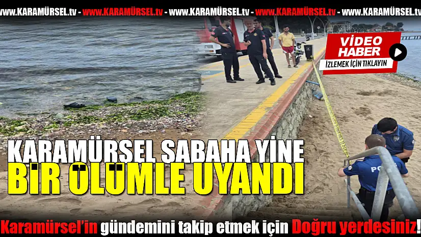 Karamürsel Güne Bir Ölümle Uyandı