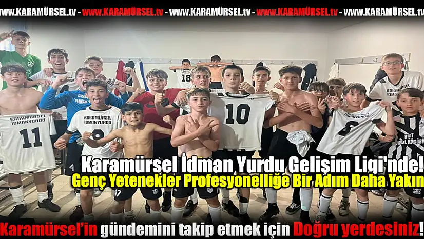 Karamürsel İdman Yurdu Gelişim Ligi'nde!