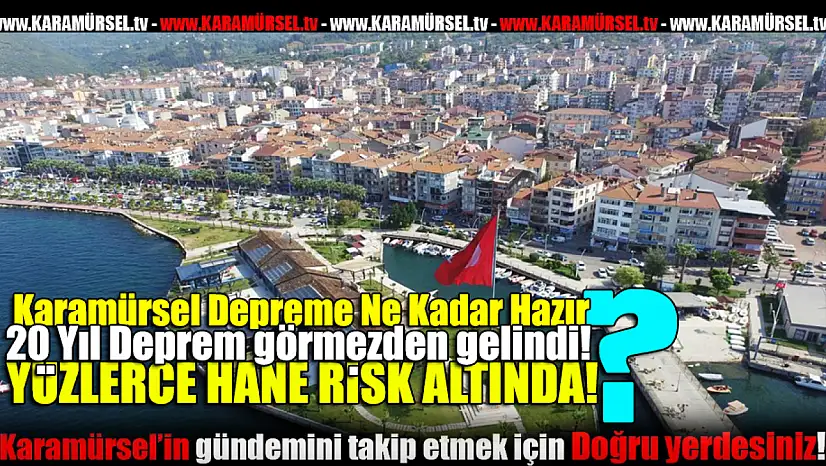 Karamürsel'in Deprem Gerçeği!
