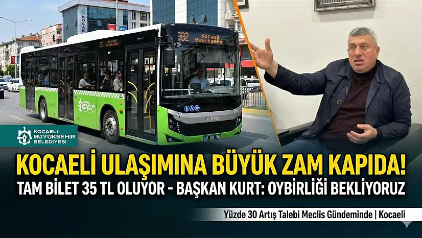 ​Kocaeli'de Ulaşıma Yüzde 30 Zam Yolda