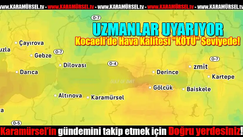 Kocaeli genelinde Hava Kalitesi 'KÖTÜ' Seviyede!