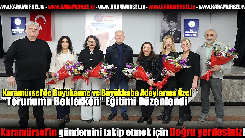 'Torunumu Beklerken' Eğitimi Düzenlendi