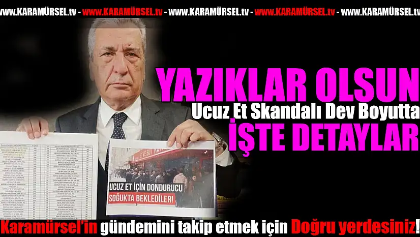 Ucuz Et Skandalı Dev Boyutta!