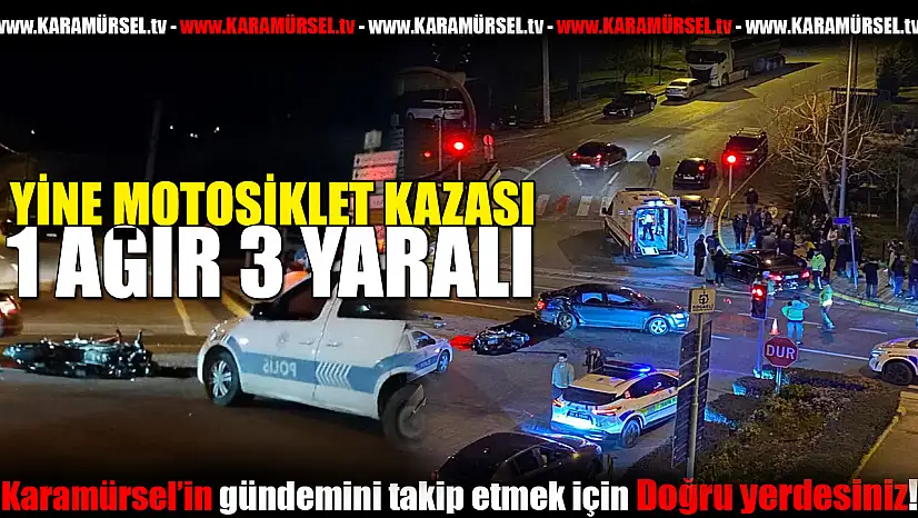 Yine motosiklet kazası 1 ağır 3yaralı