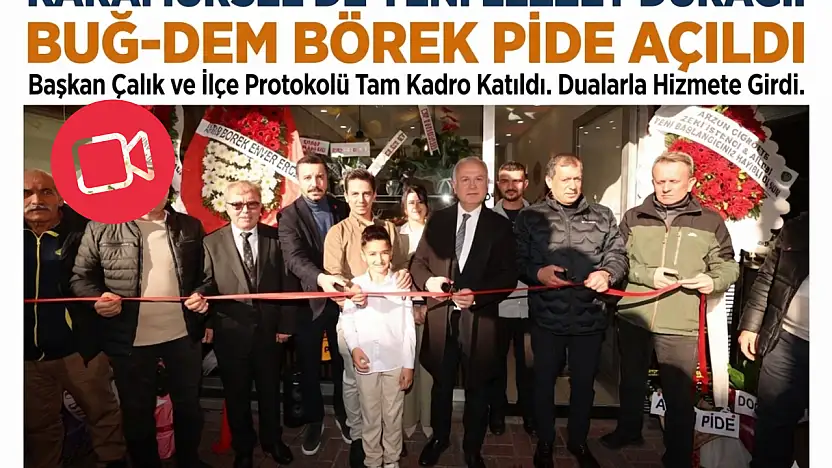 Buğ-Dem Börek ve Pide Törenle Açıldı