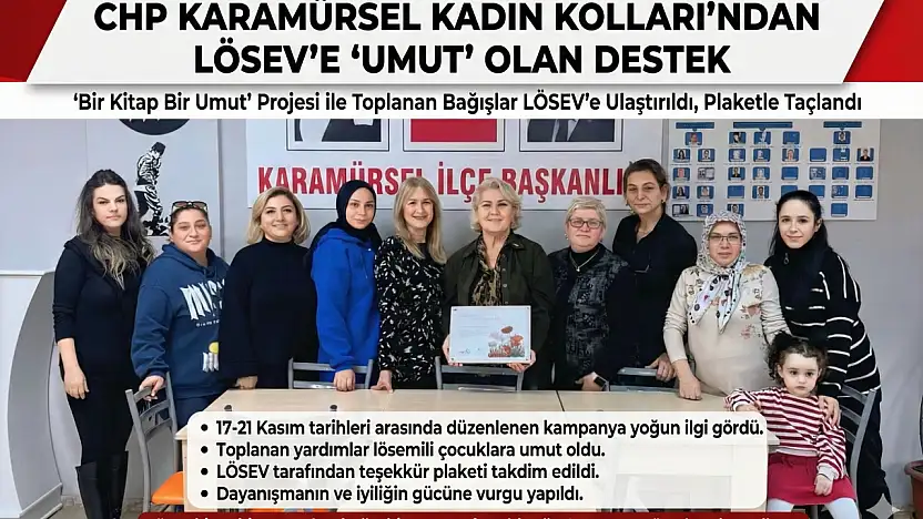 CHP Karamürsel Kadın Kolları'ndan LÖSEV'e 'Umut'