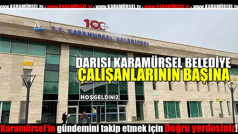 DARISI KARAMÜRSEL'İN BAŞINA!