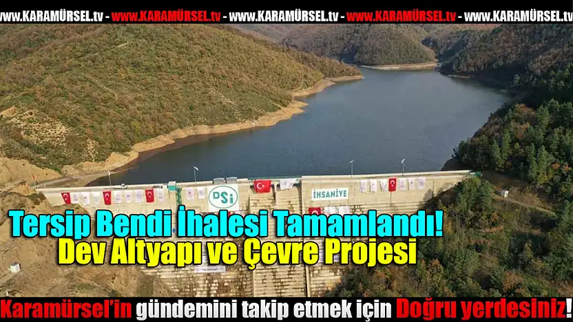 Karamürsel'de Tersip Bendi İhalesi Tamamlandı!