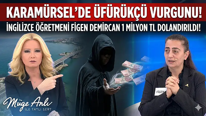 Karamürsel'in Eski Öğretmeni Üfürükçüye 1 Milyon Lira Kaptırdı!