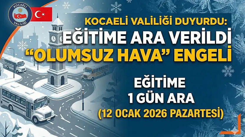 Kocaeli Valiliği Duyurdu! Okullar tatil oldu!