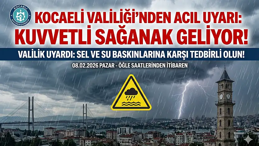Kocaeli Valiliği'nden Kocaeli geneli içinAcil Uyarı: