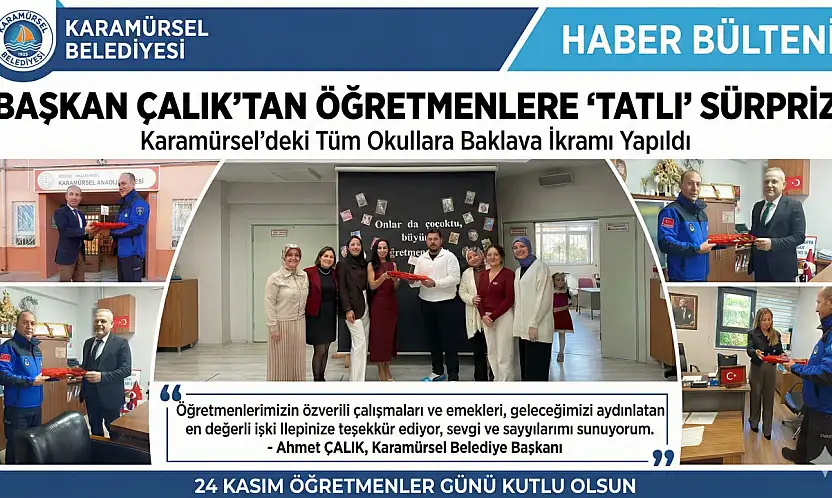 Başkan Çalık'tan Öğretmenlere Tatlı Sürpriz