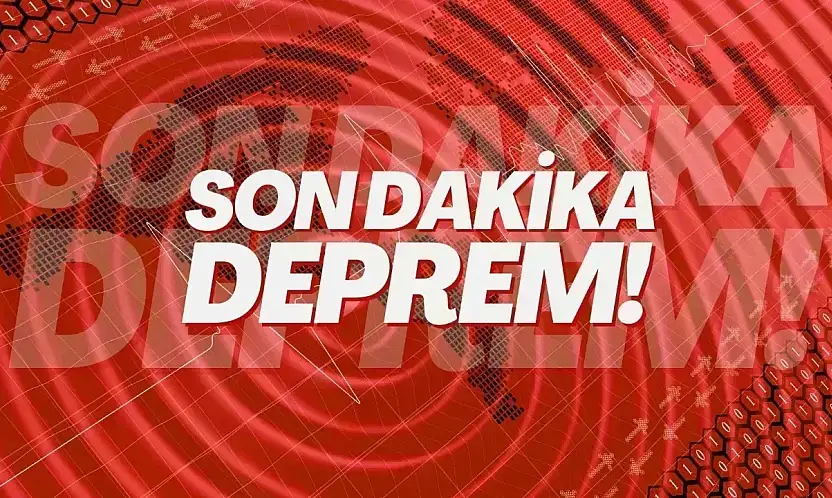 Deprem oldu! İşte son olan depremler!