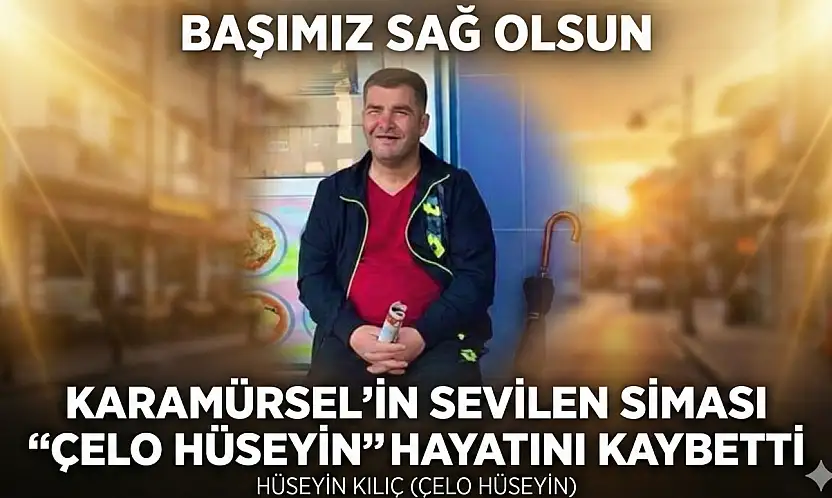 Karamürsel Bir Değerini Daha Yitirdi