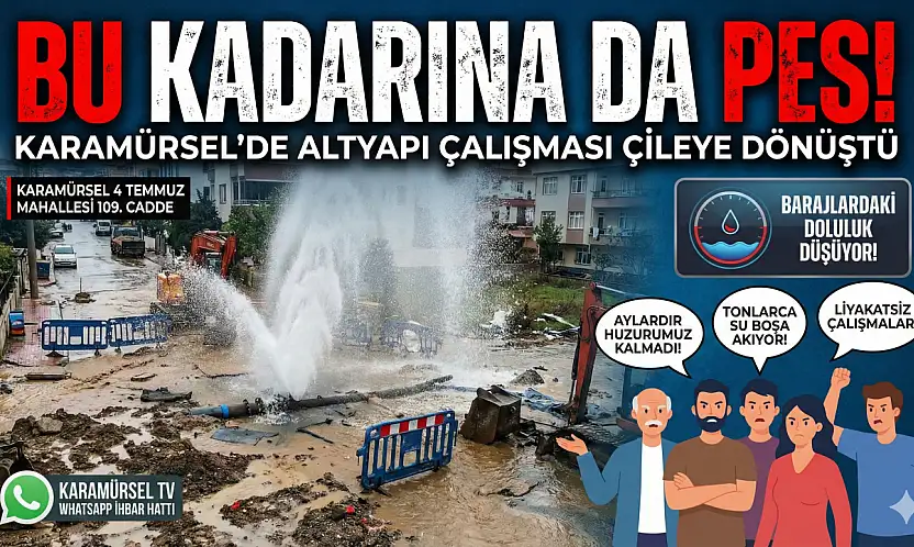 Karamürsel'de Altyapı Çalışması Çileye Dönüştü