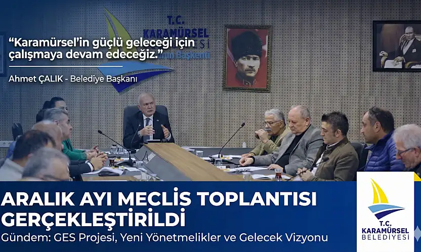 Karamürsel'de Aralık Ayı Meclisi Toplandı