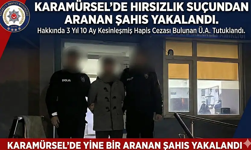 Karamürsel'de bir aranan şahıs daha yakalandı!