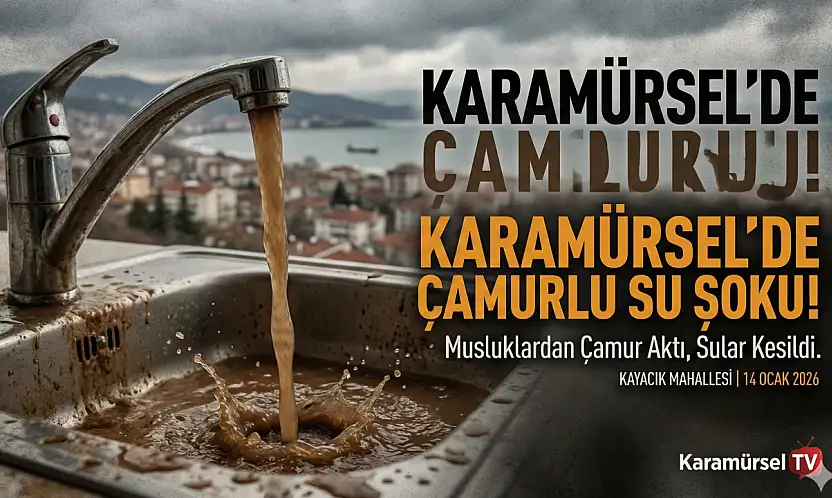 Karamürsel'de Çamurlu Su Şoku! Musluklardan Çamur Aktı!