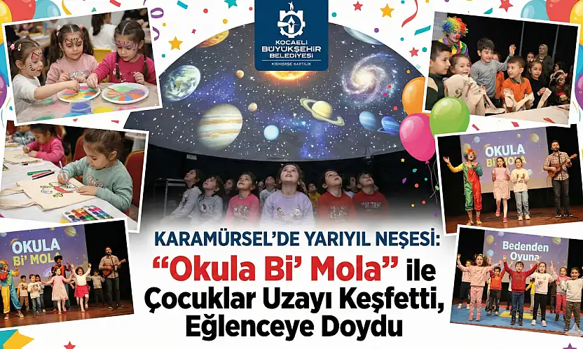 Karamürsel'de Yarıyıl Neşesi: 'Okula Bi' Mola'