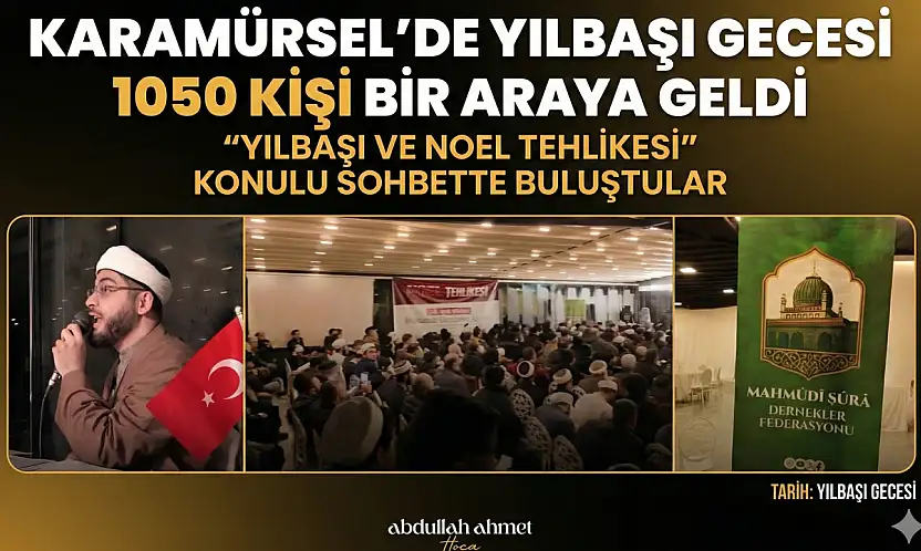 Karamürsel'de Yılbaşı Gecesi Manevi Buluşma! Bin elli kişi bir araya geldi