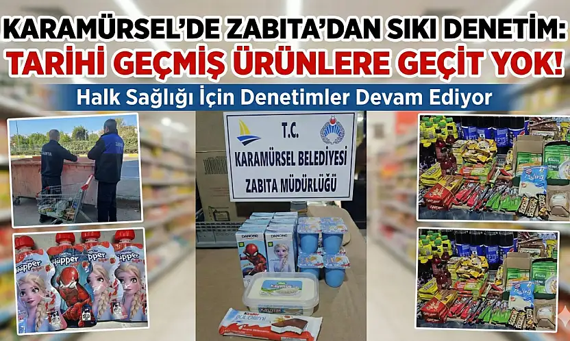 Karamürsel'de Zabıta'dan Sıkı Denetim