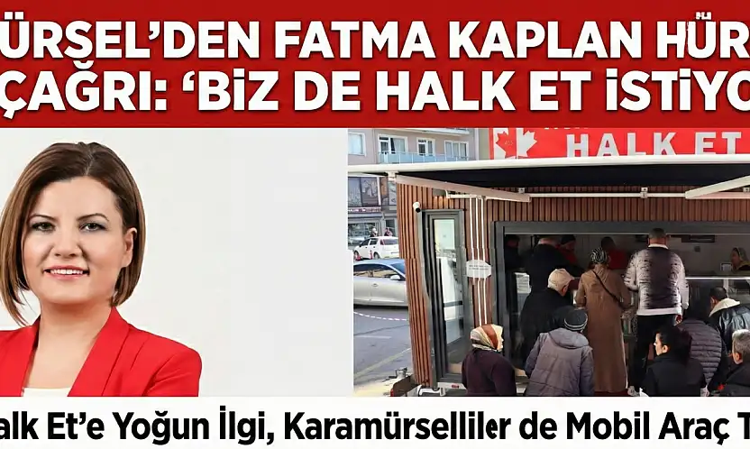 Karamürsel'den Hürriyet'e Çağrı: 'Biz de Halk Et İstiyoruz!'