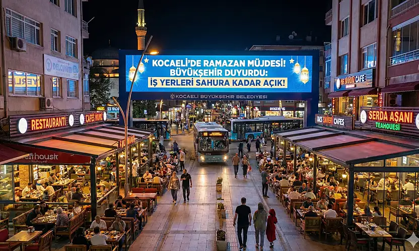 Kocaeli genelinde  Ramazan boyunca İş Yerleri Sahura Kadar Açık!