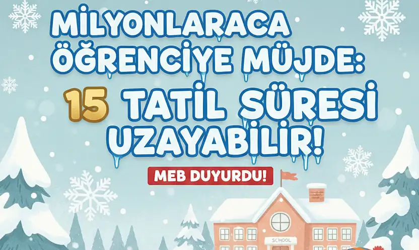 MİLYONLARCA ÖĞRENCİYE MÜJDE