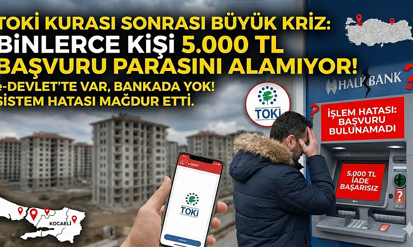 TOKİ Kurası Sonrası İade Krizi: Binlerce Vatandaş Geri Alamıyor