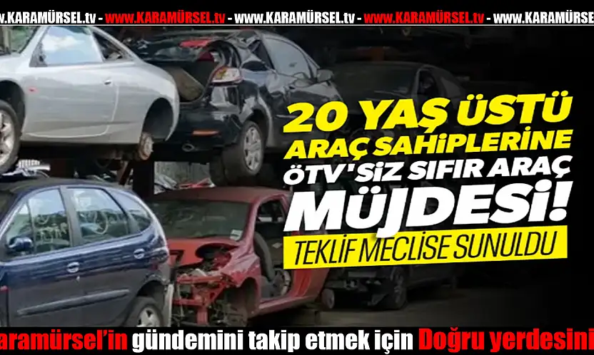 Yeni Hurda Teşviki Yolda: 20 Yaş Üzeri Aracı olanlar!